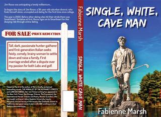 Single, White, Cave Man (Windtree Press)